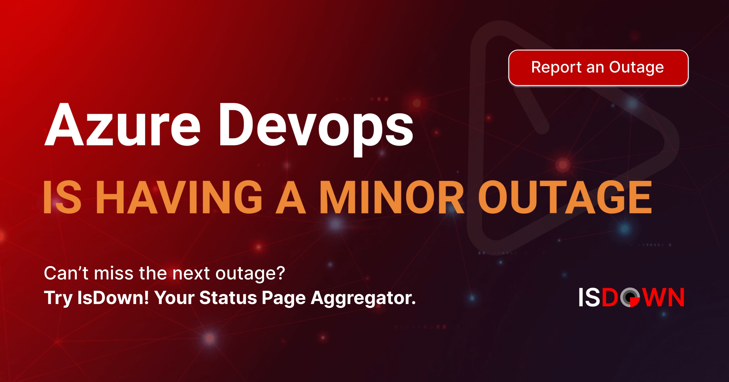 Is Azure Devops Down? Check Azure Devops status and current outages